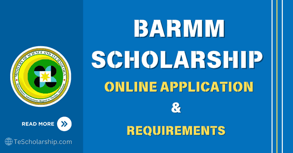 BARMM Scholarship 2024 – 2025 Online Application | Apply Now