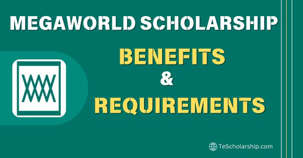 Megaworld Scholarship 2024-2025 | Open now to apply