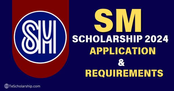 SM Scholarship 2024-2025 Online Application | Apply Now